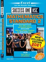 Mathematics standard 2 : past HSC papers and extra mathematics standard 2 questions 2012-2020 : plus topic index of all questions / edited by Ken Tate, Aaron Butler and Rosemary Peers.