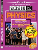 Physics : past HSC questions 2004-2014 by module, 2015-2018 by year, past 2019 and 2020 HSC papers, one sample HSC exams / edited by Karen Enkelaar and Rosemary Peers.