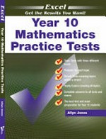 Year 10 mathematics practice tests / Allyn Jones.