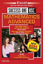 Mathematics advanced : past HSC papers and worked answers 2014-2023 : plus topic index of past HSC questions / [edited by Rosemary Peers].