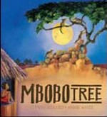 Mbobo tree / [text:] Glenda Millard ; [illustrations:] Annie White.