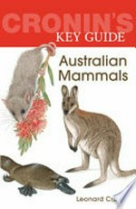 Australian mammals / Leonard Cronin. Illustrations by Marion Westmacott.