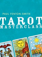 Tarot masterclass / Paul Fenton-Smith.