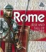 Rome : rise and fall of an empire / Philip Wilkinson.