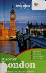 Discover London : experience the best of London / [this edition written and researched by Damian Harper ... [et. al]].