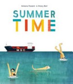 Summer time / Antonia Pesenti & Hilary Bell.