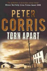 Torn apart / Peter Corris.