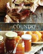 The country collection / [editorial & food director, Pamela Clark].