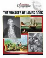 The voyages of James Cook : the world's greatest navigator / Simone Bradfield.