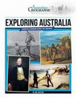 Exploring Australia : European expansion across the continent / Joel Weston.
