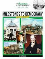 Milestones to democracy : creating modern Australia / Scott Brodie.