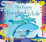 The happy humpback whale / tales from Tim Faulkner ; illustrated by Elin Matilda Andersson.