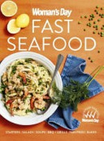 Fast seafood / [editorial & food director, Pamela Clark].