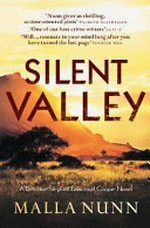Silent valley / Malla Nunn.
