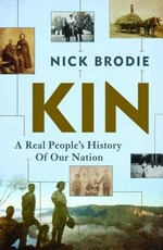Kin : a real people's history of our nation / Nicholas Dean Brodie.