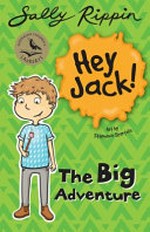 The big adventure / by Sally Rippin ; illustrated by Stephanie Spartels.