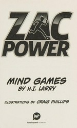 Mind games / by H. I. Larry ; illustrations by Craig Phillips.