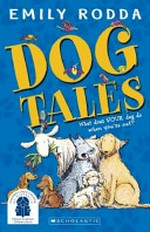 Dog tales / Emily Rodda ; illustrated by Janine Dawson.