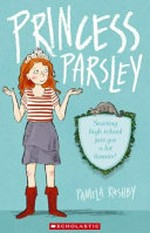 Princess Parsley / Pamela Rushby.