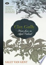 Clay Gully / written and illustrated by Sally van Gent.