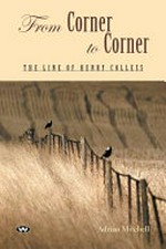 From corner to corner : the line of Henry Colless / Adrian Mitchell.