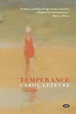 Temperance / Carol Lefevre.