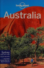 Australia / written and researched by Charles Rawlings-Way [and 12 others].