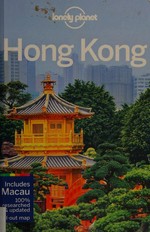 Hong Kong / written and researched by Piera Chen, Emily Matchar.