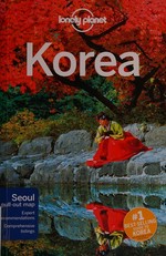 Korea / written and researched by Simon Richmond [and five others].