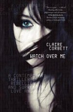 Watch over me / Claire Corbett.