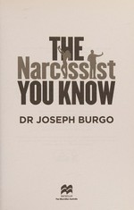 The narcissist you know / Dr Joseph Burgo.