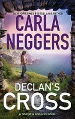 Declan's cross / Carla Neggers.