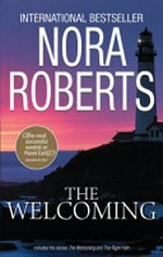 The welcoming : the right path / Nora Roberts.
