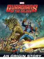 Marvel Guardians of the Galaxy : an origin story / written by Tomas Palacios ; illustrated by Ron Lim & Dean White.
