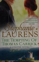 The tempting of Thomas Carrick / Stephanie Laurens.