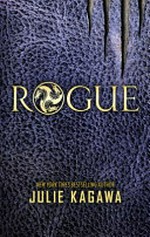 Rogue / Julie Kagawa.