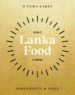 Lanka food / O Tama Carey ; photography by Anson Smart.