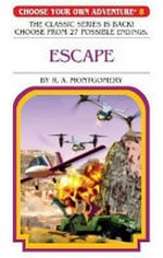 Escape / R. A. Montgomery ; illustrated by Jason Millet.