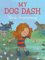 My dog Dash / Nicki Greenberg.
