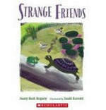 Strange friends / Ruth Hegarty ; illustrated by Sandi Harrold.