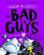 The bad guys. Episode three, The furball strikes back / Aaron Blabey.