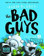 The bad guys. Episode 4, Attack of the Zittens / Aaron Blabey.
