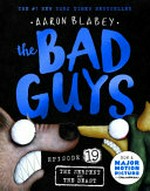 The Bad Guys. Aaron Blabey. Episode 19, The serpent and the beast /