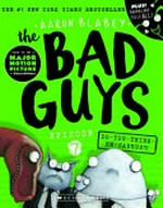 The bad guys. Aaron Blabey. Episode 7, Do-you-think-he-saurus?! /