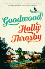 Goodwood / Holly Throsby.