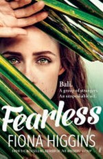 Fearless / Fiona Higgins.