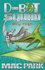 Sky high / Mac Park ; illustrated by James Hart.