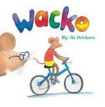 Wacko / by Ali Durham.