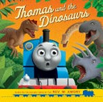 Thomas and the dinosaurs / written by Jane Riordan ; illustrated by Robin Davies ; map illustrations by Dan Crisp.