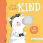 Little Zebra is very kind / by Jedda Robaard.